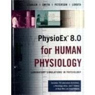 PhysioEx 8.0 for Human Physiology, Laboratory Simulations in Physiology (Unknown Binding)