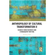 Anthropology of Cultural Transformation II