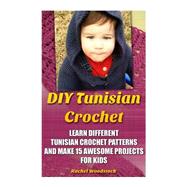 Diy Tunisian Crochet
