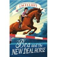 Bea and the New Deal Horse book cover, ISBN 9780063219007