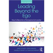 Leading Beyond the Ego, 2nd Edition