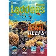 Ladders Science 4: Exploring Coral Reefs (on-level)