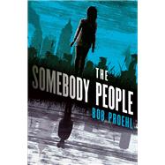 The Somebody People A Novel
