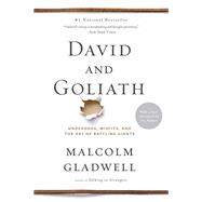 Kindle Book: David and Goliath: Underdogs, Misfits, and the Art of Battling Giants (B00BAXFAOW)