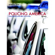 Policing America Challenges and Best Practices