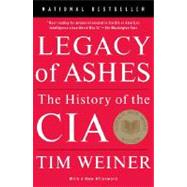 Legacy of Ashes The History of the CIA