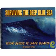 Surviving the Deep Blue Sea