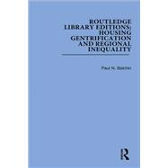 Routledge Library Editions: Housing Gentrification and Regional Inequality