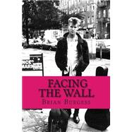 Facing the Wall