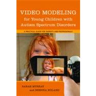 Video Modeling for Young Children With Autism Spectrum Disorders