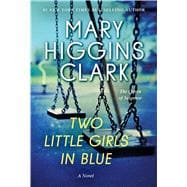 Two Little Girls in Blue A Novel