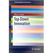 Top Down Innovation