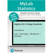Mulit Term MyLab Math Access Code with Pearson eText for Algebra for College Students