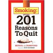 Smoking : 201 Reasons to Quit