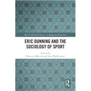 Eric Dunning and the Sociology of Sport