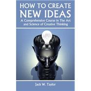 How to Create New Ideas,9781438269009