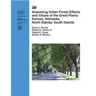 Assessing Urban Forest Effects and Values of the Great Plains
