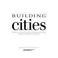Building Cities: Towards a Civil Society and Sustainable Environment