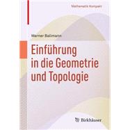 Einführung in Die Geometrie Und Topologie