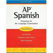 AP SPANISH 2014 PREPARING FOR THE LANGUAGE AND CULTURE EXAMINATION BUNDLE STUDENT EDITION WITH DIGITAL COURSE 3-YEAR LICENSE GRADE 12