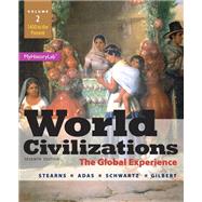 World Civilizations: The Global Experience, Volume 2