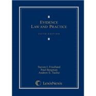 Evidence Law and Practice, Cases and Materials, 5/E Looseleaf