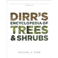 Dirr's Encyclopedia of Trees and Shrubs,9780881929010