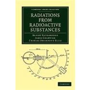 Radiations from Radioactive Substances