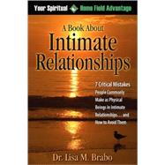 Your Spiritual Home Field Advantage: A Book About Intimate Relationships