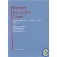 Federal Securities Laws : Selected Statutes, Rules and Forms