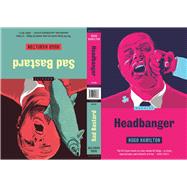 Headbanger/Sad Bastard