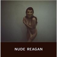 Nude Reagan
