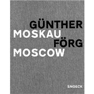 Günther Förg: Moskau – Moscow