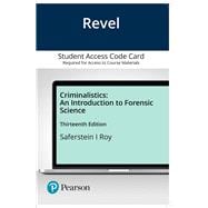 Revel for Criminalistics: An Introduction to Forensic Science -- Combo Access Card, 13/e