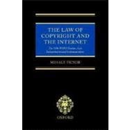 The Law of Copyright and the Internet The 1996 WIPO Treaties, Their Interpretation and Implementation