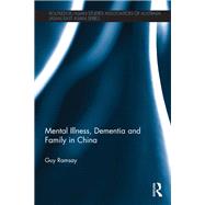Mental Illness, Dementia and Family in China