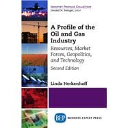 A Profile of the Oil and Gas Industry