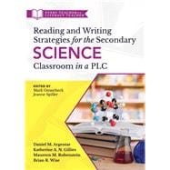 Reading and Writng Strategies for the Secondary Science Classroom in a PLC at Work