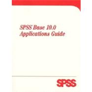 SPSS Base 10 Applications Guide