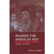 Reading the American Past : Selected Historical Documents, Volume II: From 1865