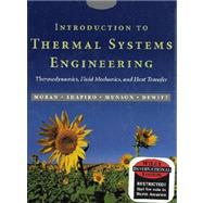 Introduction to Thermal Systems Engineering: Thermodynamics, Fluid Mechanics And Heat Transfer