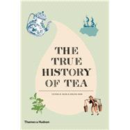 The True History of Tea book cover, ISBN 9780500299012
