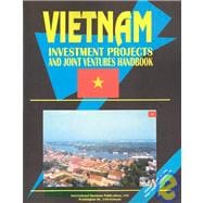 Vietnam: Invetment Projects & Joint Venture Handbook