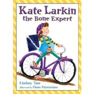 Kate Larkin : The Bone Expert