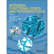 Microbial Functional Foods and Nutraceuticals