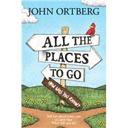 All the Places to Go... How Will You Know?
