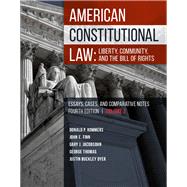 American Constitutional Law: Liberty, Community, and the Bill of Rights (Higher Education Coursebook)