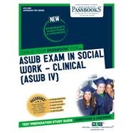 ASWB Examination In Social Work - Clinical (ASWB/IV) (ATS-129D) Passbooks Study Guide