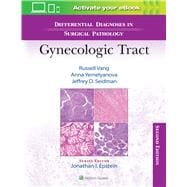 Differential Diagnoses in Surgical Pathology: Gynecologic Tract