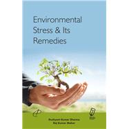 Environmental Stress and Its Remedies